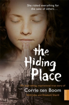 The Hiding Place - Corrie Ten Boom; Elizabeth Sherill; John Sherrill (Paperback) 18-11-2004 