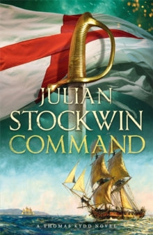 Command: Thomas Kydd 7 - Julian Stockwin (Paperback) 19-04-2007 