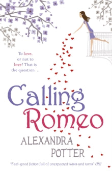 Calling Romeo - Alexandra Potter (Paperback) 20-01-2011 