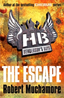 Henderson's Boys  Henderson's Boys: The Escape: Book 1 - Robert Muchamore (Paperback) 05-02-2009 Short-listed for Independent Booksellers' Week Book of the Year Award: Children's Book of the Year 2010.