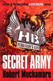Henderson's Boys  Secret Army: Book 3 - Robert Muchamore (Paperback) 04-02-2010 