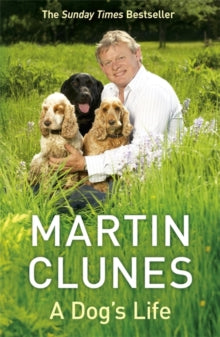 A Dog's Life - Martin Clunes (Paperback) 11-06-2009 