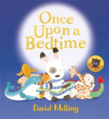 Once Upon a Bedtime - David Melling (Paperback) 22-08-2019 