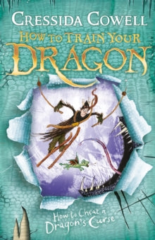 How to Train Your Dragon  How to Train Your Dragon: How To Cheat A Dragon's Curse: Book 4 - Cressida Cowell (Paperback) 01-06-2017 
