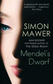 Mendel's Dwarf - Simon Mawer (Paperback) 07-07-2011 