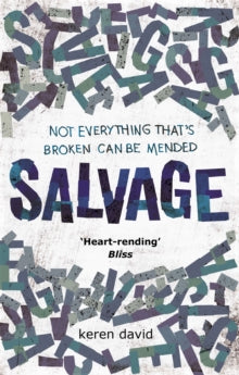 Salvage - Keren David (Paperback) 03-07-2014 Short-listed for NE Teen Book Award 2015 (UK) and Romantic Novel of the Year Awards 2015 (UK) and Redbridge Teenage Book Award 2015 (UK) and YA Book Prize 2015 (UK) and Leeds Book Awards 2015 (UK).