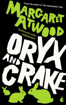 The Maddaddam Trilogy  Oryx And Crake - Margaret Atwood (Paperback) 29-08-2013 Short-listed for Orange Prize 2004 (UK). Long-listed for IMPAC Dublin Literary Award 2005 (UK).