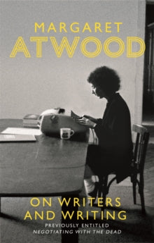 On Writers and Writing - Margaret Atwood (Paperback) 15-01-2015 