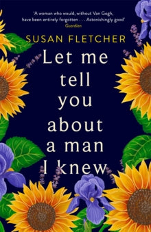 Let Me Tell You About A Man I Knew - Susan Fletcher (Paperback) 01-06-2017 