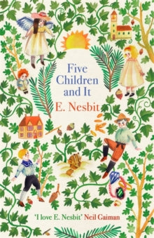 Virago Modern Classics  Five Children and It - E. Nesbit; H. R. Millar (Paperback) 27-07-2017 