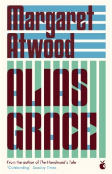 Alias Grace - Margaret Atwood (Paperback) 22-08-2019 