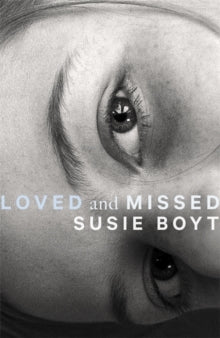 Loved and Missed - Susie Boyt (Hardback) 26-08-2021 