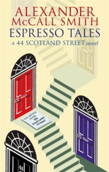 44 Scotland Street  Espresso Tales - Alexander McCall Smith (Paperback) 01-06-2006 