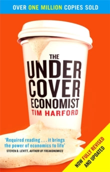 The Undercover Economist - Tim Harford (Paperback) 03-05-2007 