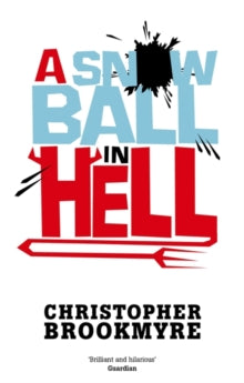 Angelique De Xavier  A Snowball In Hell - Christopher Brookmyre (Paperback) 02-04-2009 Short-listed for Bollinger Everyman Wodehouse Prize for Comic Fiction 2009 (UK) and Crimefest Last Laugh Award 2009 (UK).