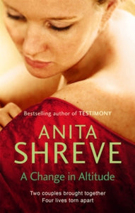 A Change In Altitude - Anita Shreve; Gabra Zackman; Emma Walton Hamilton; Anna Stone (Paperback) 29-04-2010 