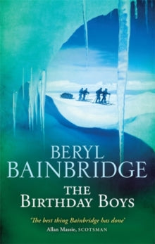 The Birthday Boys - Beryl Bainbridge (Paperback) 01-10-2009 