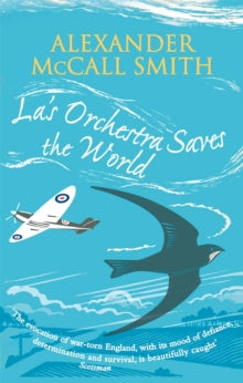 La's Orchestra Saves The World - Alexander McCall Smith (Paperback) 02-07-2009 