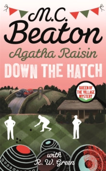 Agatha Raisin in Down the Hatch - M.C. Beaton (Paperback) 10-03-2022 