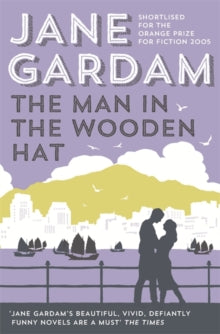 The Man In The Wooden Hat - Jane Gardam (Paperback) 06-02-2014 Short-listed for Independent Booksellers Award 2011 (UK). Long-listed for IMPAC Dublin Literary Award 2011 (UK).