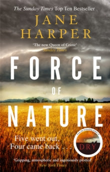 Force of Nature: 'Even more impressive than The Dry' Sunday Times - Jane Harper (Paperback) 28-06-2018 
