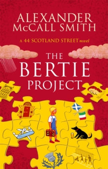 44 Scotland Street  The Bertie Project - Alexander McCall Smith (Paperback) 06-07-2017 