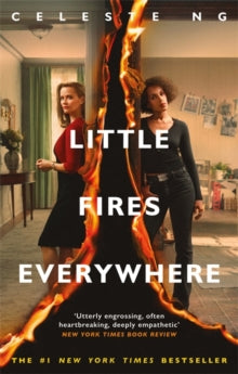 Little Fires Everywhere - Celeste Ng (Paperback) 02-04-2020 Long-listed for International Dublin Literary Award 2019 (UK).