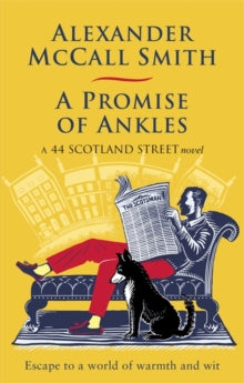 44 Scotland Street  A Promise of Ankles - Alexander McCall Smith (Paperback) 03-06-2021 