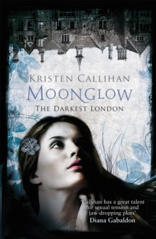Darkest London  Moonglow - Kristen Callihan (Paperback) 30-09-2014 