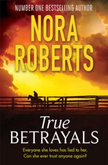 True Betrayals - Nora Roberts (Paperback) 01-10-2020 