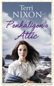 Penhaligon Saga  Penhaligon's Attic - Terri Nixon (Paperback) 01-12-2016 