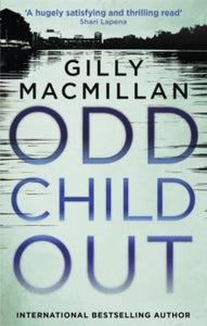 DI Jim Clemo  Odd Child Out: The most heart-stopping crime thriller you'll read this year from a Richard & Judy Book Club author - Gilly MacMillan (Paperback) 05-04-2018 