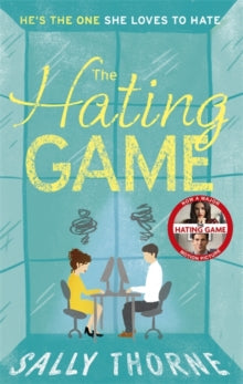 The Hating Game: TikTok made me buy it! The perfect enemies to lovers romcom - Sally Thorne (Paperback) 07-09-2017 