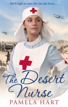 The Desert Nurse - Pamela Hart (Paperback) 22-08-2019 