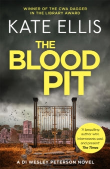 DI Wesley Peterson  The Blood Pit: Book 12 in the DI Wesley Peterson crime series - Kate Ellis (Paperback) 01-03-2018 
