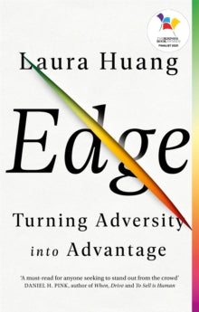 Edge: Turning Adversity into Advantage - Laura Huang (Paperback) 19-08-2021 