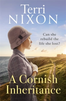 The Fox Bay Saga  A Cornish Inheritance: a captivating, heartwarming Cornish saga - Terri Nixon (Paperback) 05-12-2019 