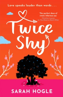 Twice Shy: the most hilarious and feel-good romance of 2021 - Sarah Hogle (Paperback) 03-03-2022 