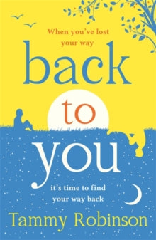 Back To You - Tammy Robinson (Paperback) 12-08-2021 