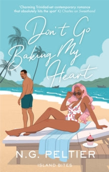 Island Bites  Don't Go Baking My Heart - N. G. Peltier (Paperback) 21-06-2022 