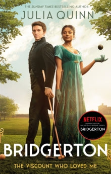 Bridgerton: The Viscount Who Loved Me (Bridgertons Book 2): The Sunday Times bestselling inspiration for the Netflix Original Series Bridgerton - Julia Quinn (Paperback) 22-03-2022 