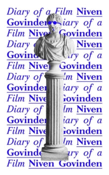 Diary of a Film - Niven Govinden (Hardback) 18-02-2021 