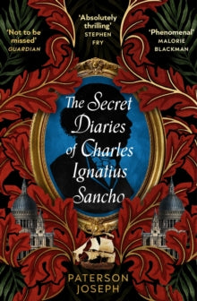 The Secret Diaries of Charles Ignatius Sancho: 