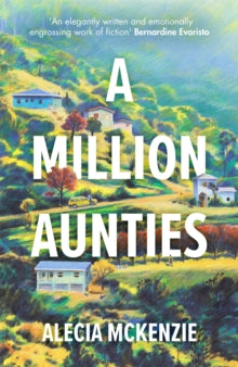 A Million Aunties - Alecia McKenzie (Hardback) 24-02-2022 