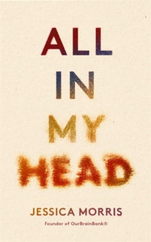All in My Head - Jessica Morris (Hardback) 09-06-2022 