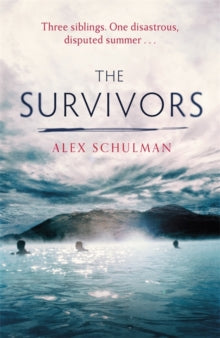 The Survivors - Alex Schulman (Hardback) 07-10-2021 