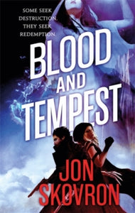 Empire of Storms  Blood and Tempest: Book Three of Empire of Storms - Jon Skovron (Paperback) 30-11-2017 
