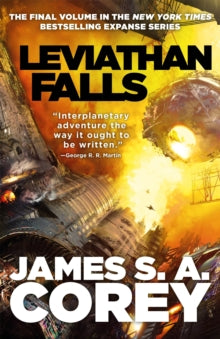 Expanse  Leviathan Falls: Book 9 of the Expanse (now a Prime Original series) - James S. A. Corey (Paperback) 09-02-2023 