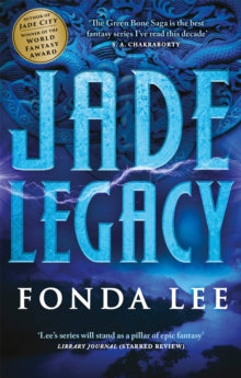 Jade Legacy - Fonda Lee (Paperback) 02-12-2021 