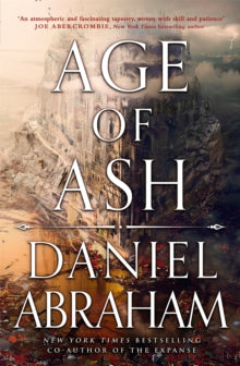 Age of Ash - Daniel Abraham (Hardback) 17-02-2022 